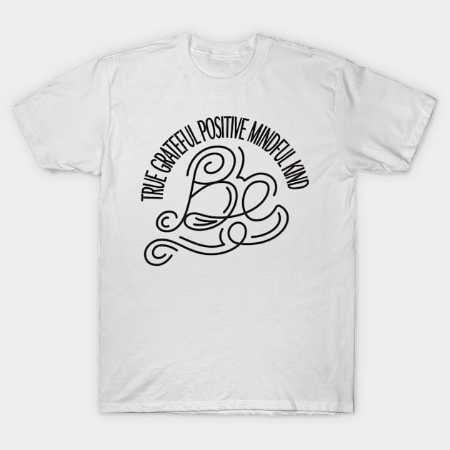 be kind anti bullying design T-Shirt by lakokakr